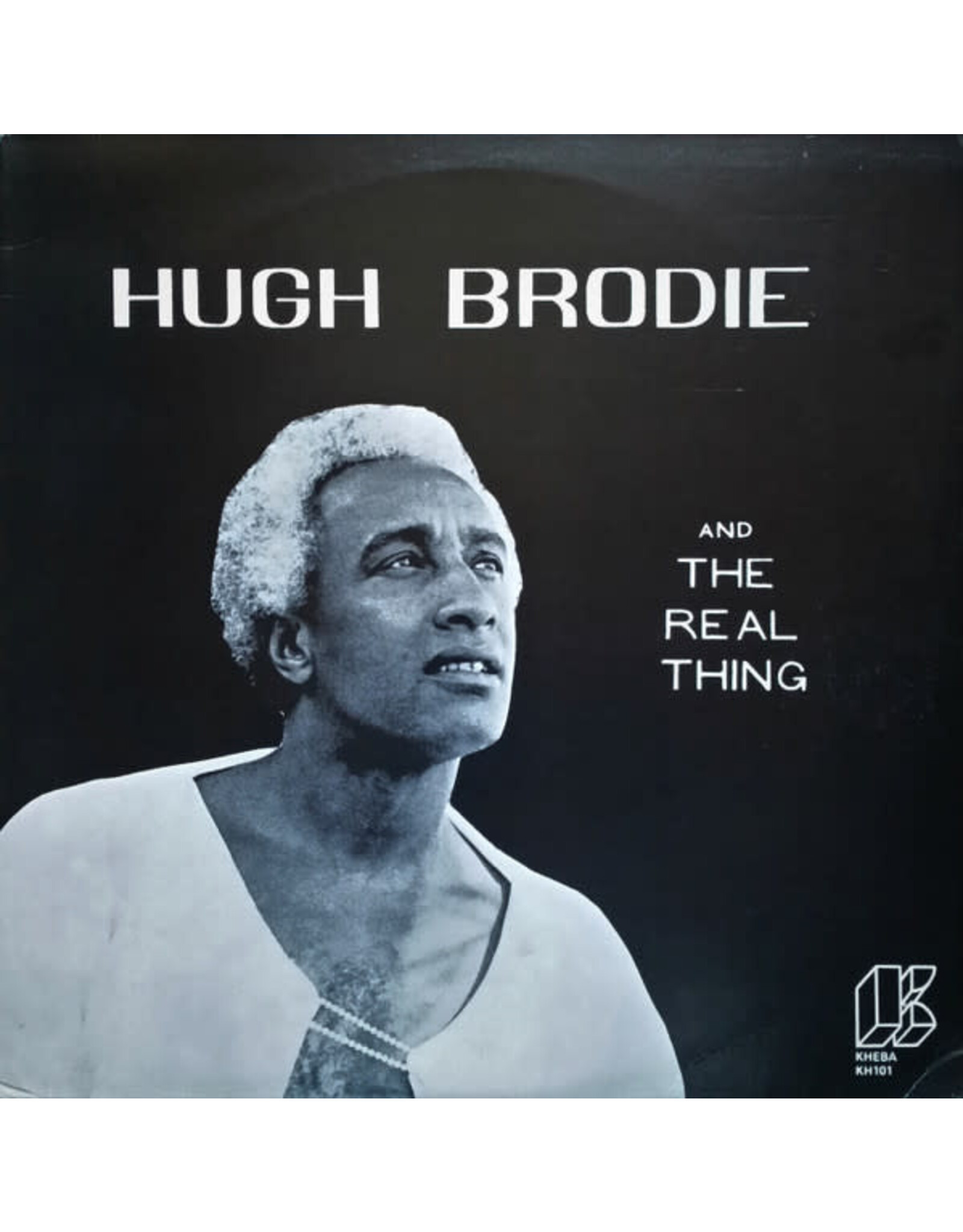 Brodie, Hugh / Hugh Brodie And The Real Thing