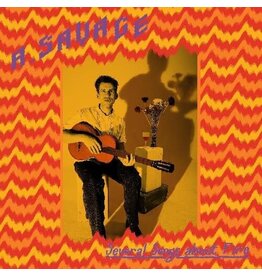 A. Savage / Several Songs About Fire