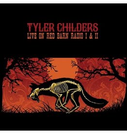 Childers, Tyler / Live On Red Barn Radio I & II (180g)