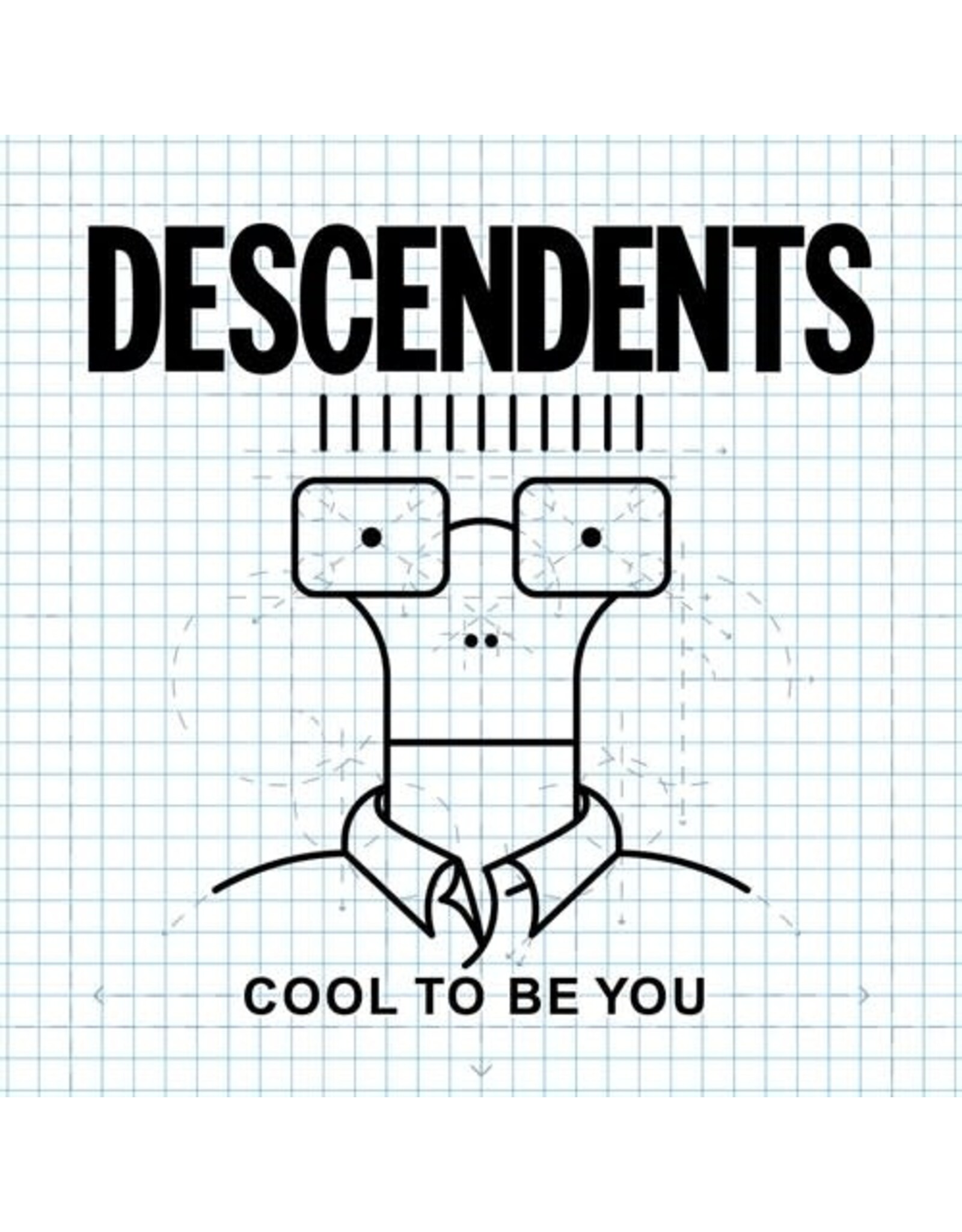 DESCENDENTS / COOL TO BE YOU