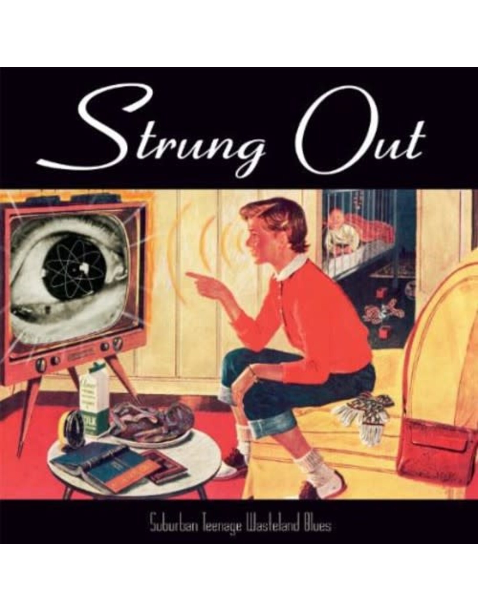 STRUNG OUT / SUBURBAN TEENAGE WASTELAND BLUES