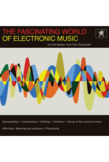 Dissevelt, Tom & Kid Baltan / Fascinating World of Electronic Music