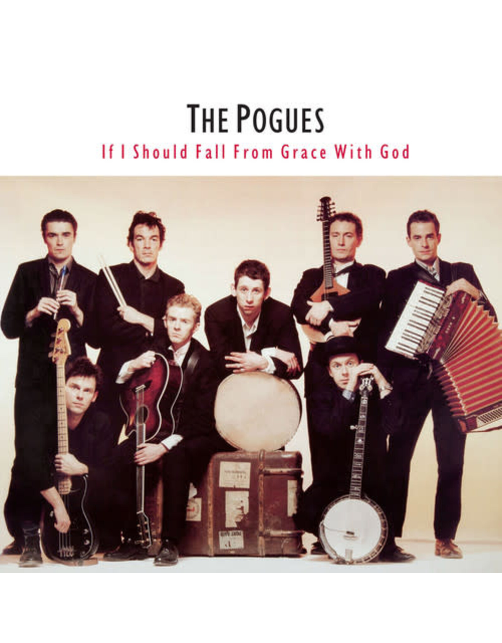 Pogues / If I Should Fall From Grace With God