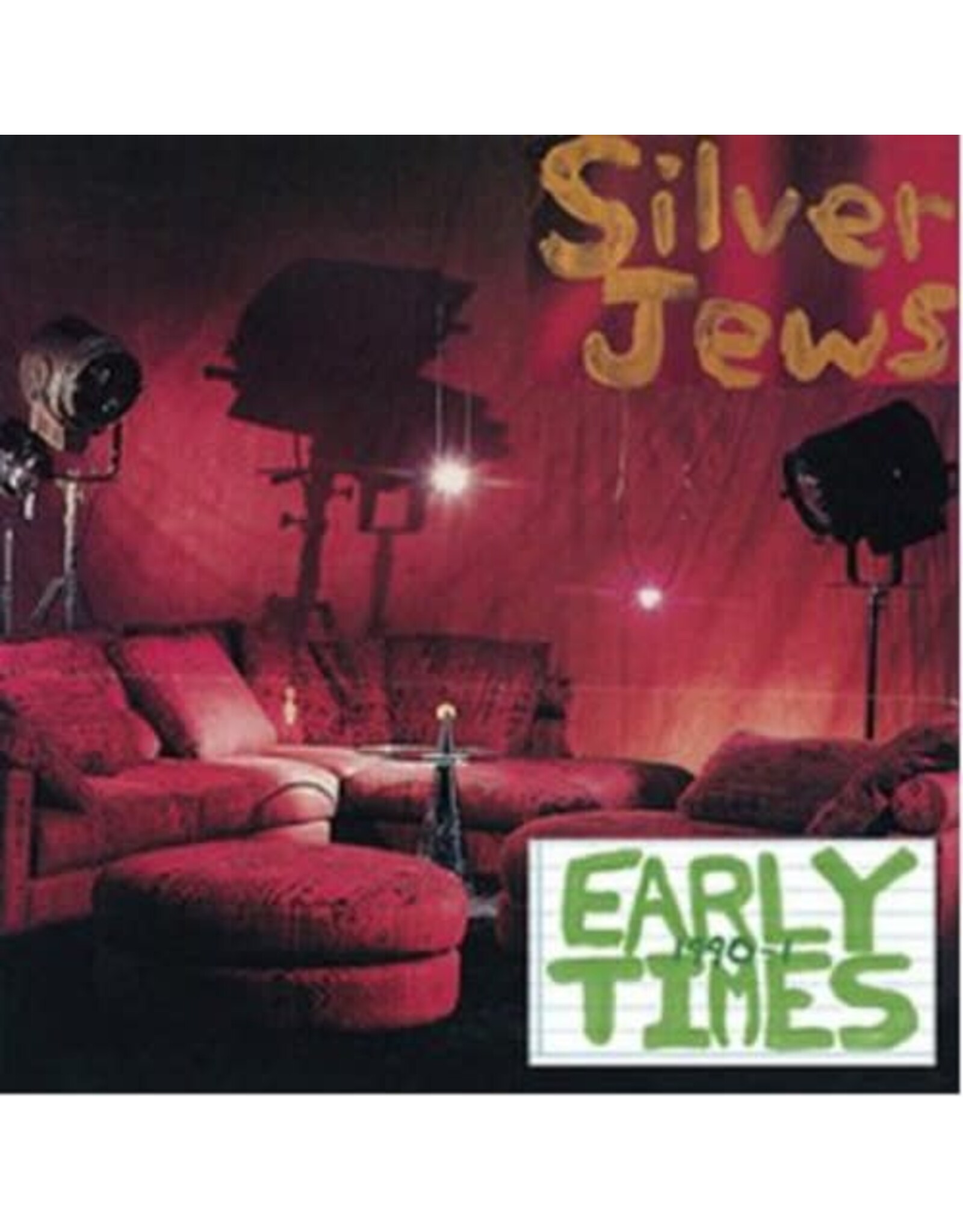 SILVER JEWS / EARLY TIMES 1990-1