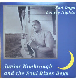 Kimbrough, Junior / Sad Days Lonely Nights