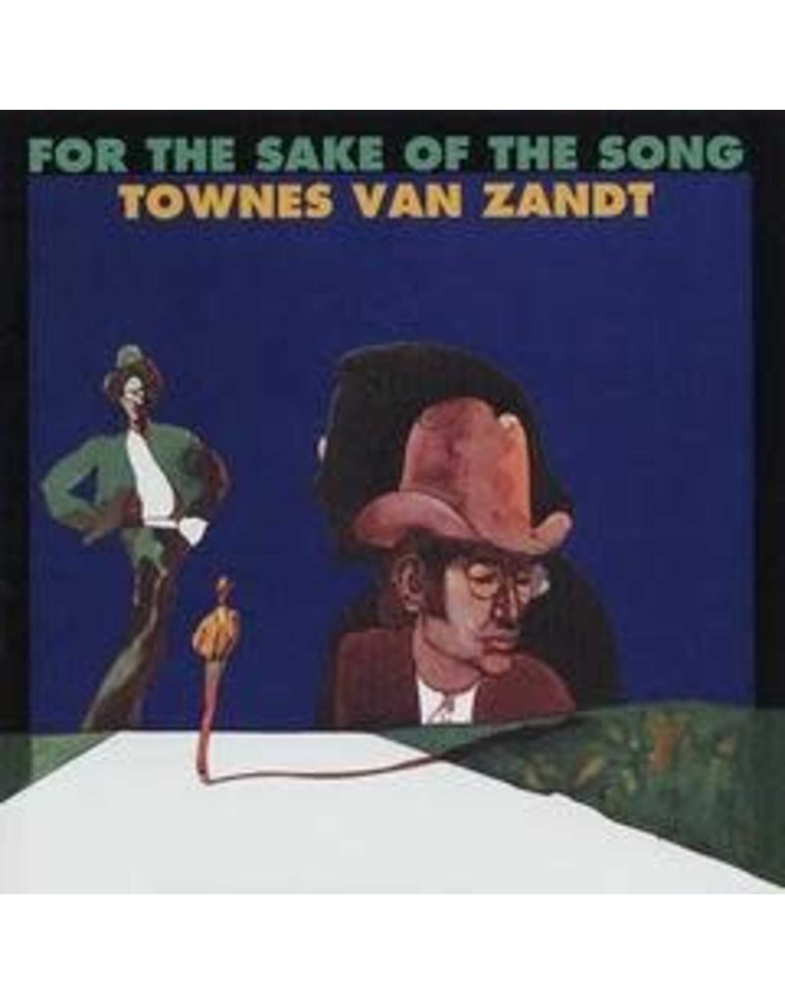 Van Zandt, Townes / For The Sake Of The Song