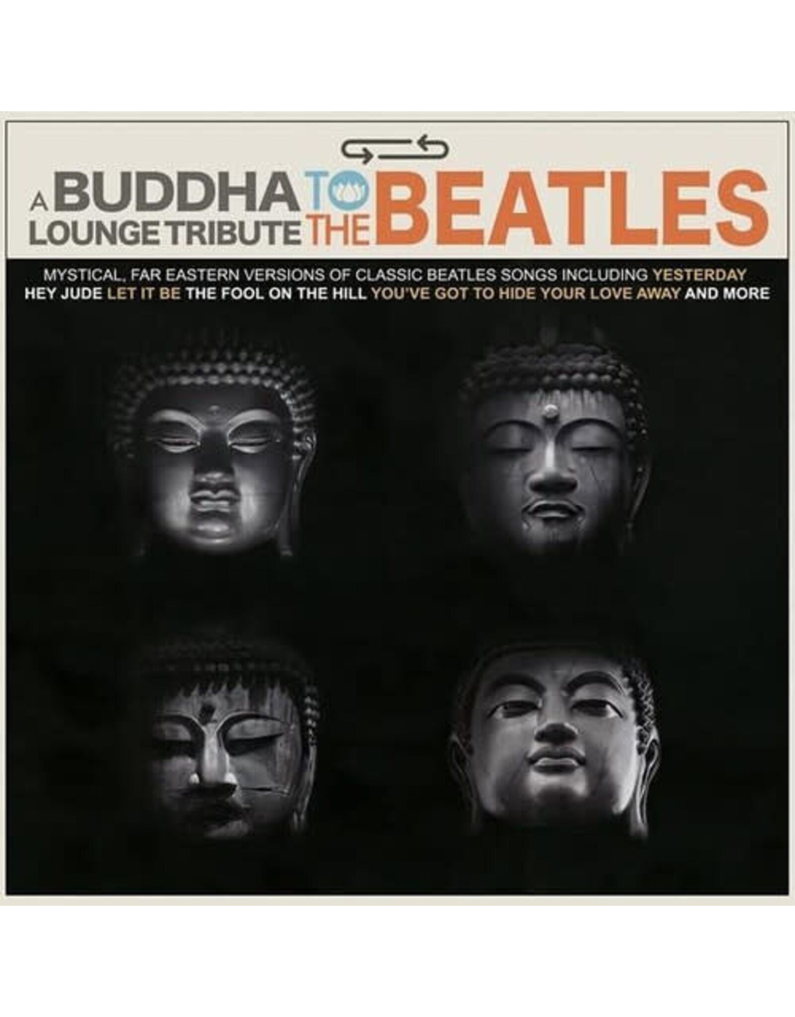 A Buddha Lounge Tribute To The Beatles (Various Artists)