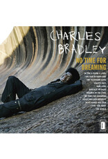 BRADLEY, CHARLES / NO TIME FOR DREAMING