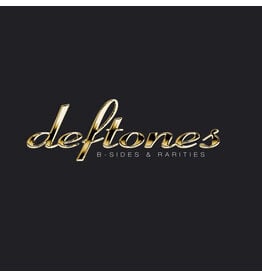 Deftones / B-Sides & Rarities