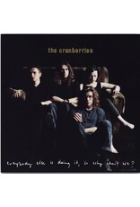 Cranberries / Everybody Else Is Doing It, So Why Can't We