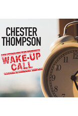 Thompson, Chester / Wake-Up Call