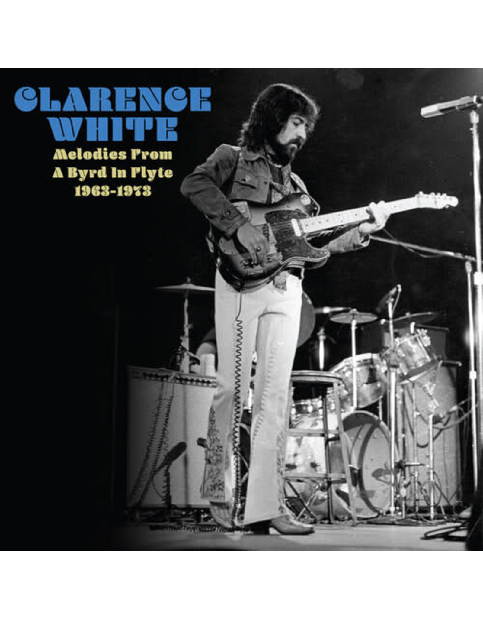 White, Clarence / Melodies From A Byrd in Flyte 1963-1973 [RSD 2025]