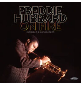 Hubbard, Freddie / On Fire: Live FromThe Blue Morocco [RSD 2025]