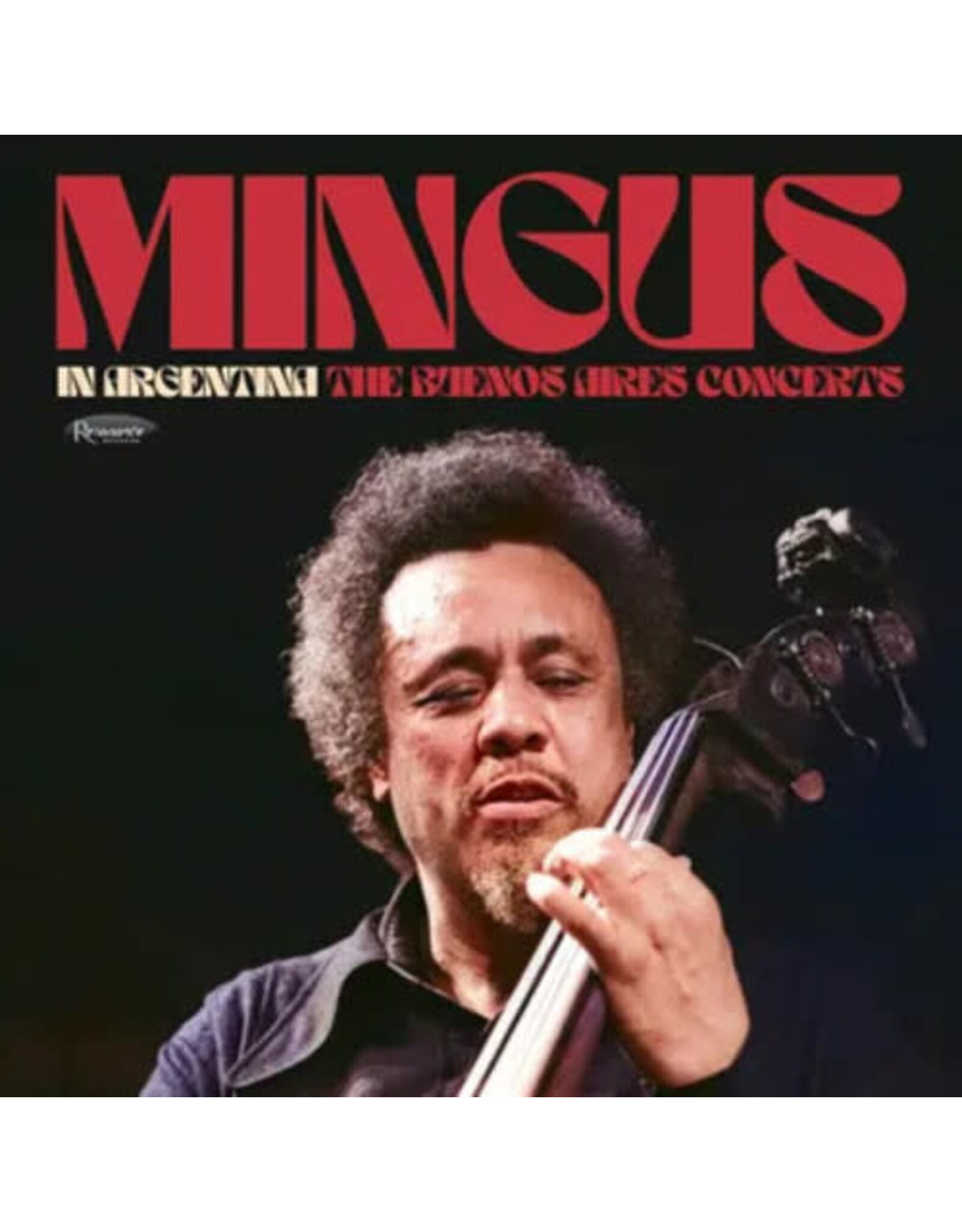 Mingus, Charles / In Argentina: The Buenos Aires Concerts [RSD 2025]
