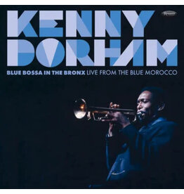Dorham, Kenny / Blue Bossa In The Bronx: Live From The Blue Morocco [RSD 2025]