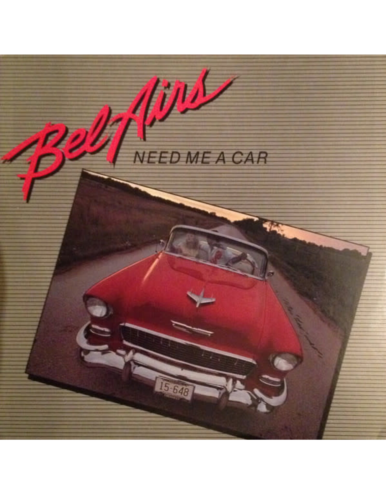 Bel Airs / Need Me A Car