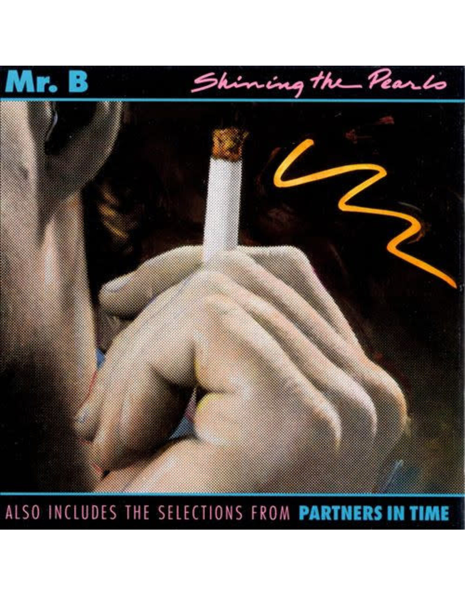 Mr. B / Shining The Pearls