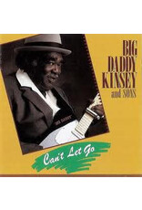 Big Daddy Kinsey / Can't Let Go