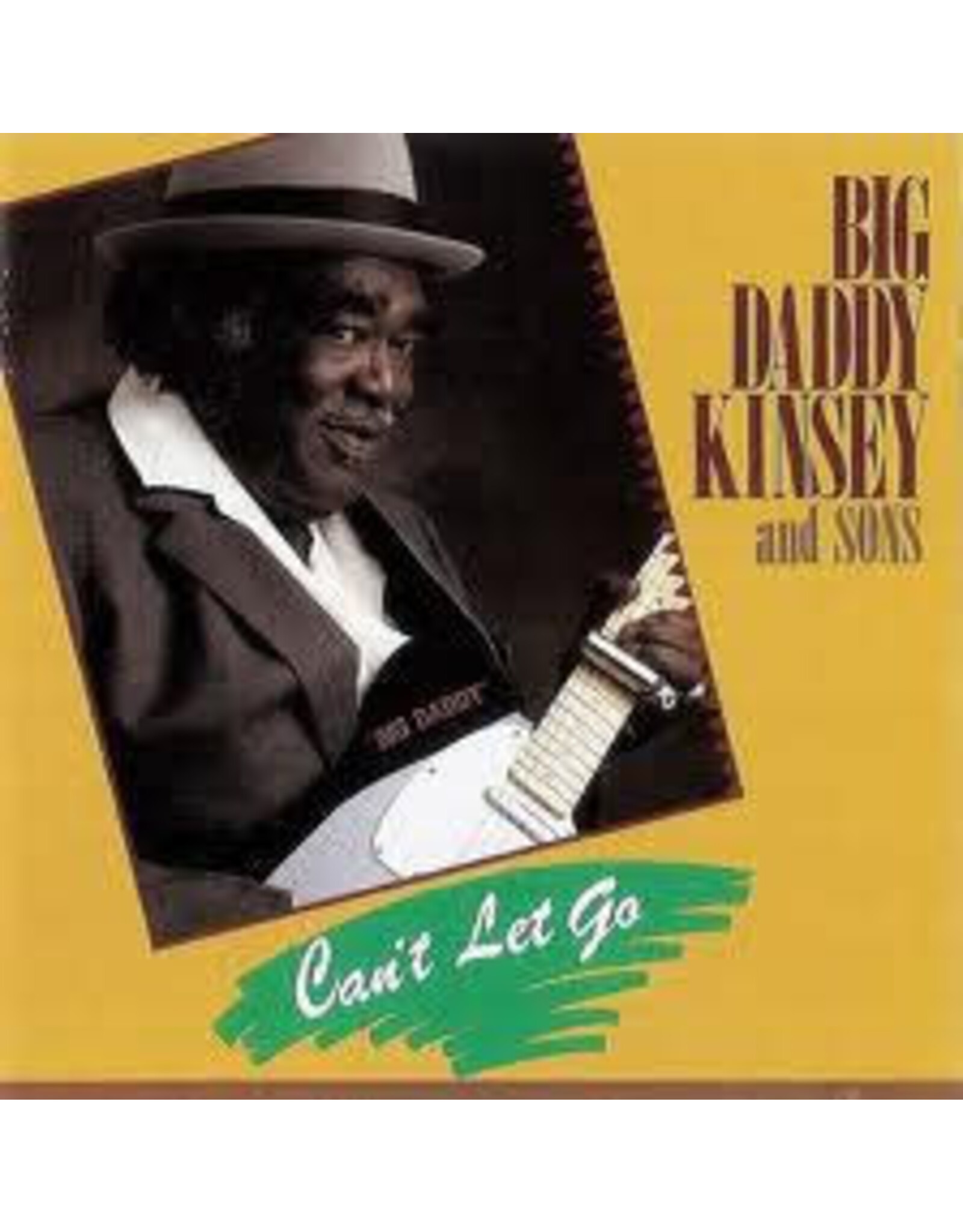 Big Daddy Kinsey / Can't Let Go