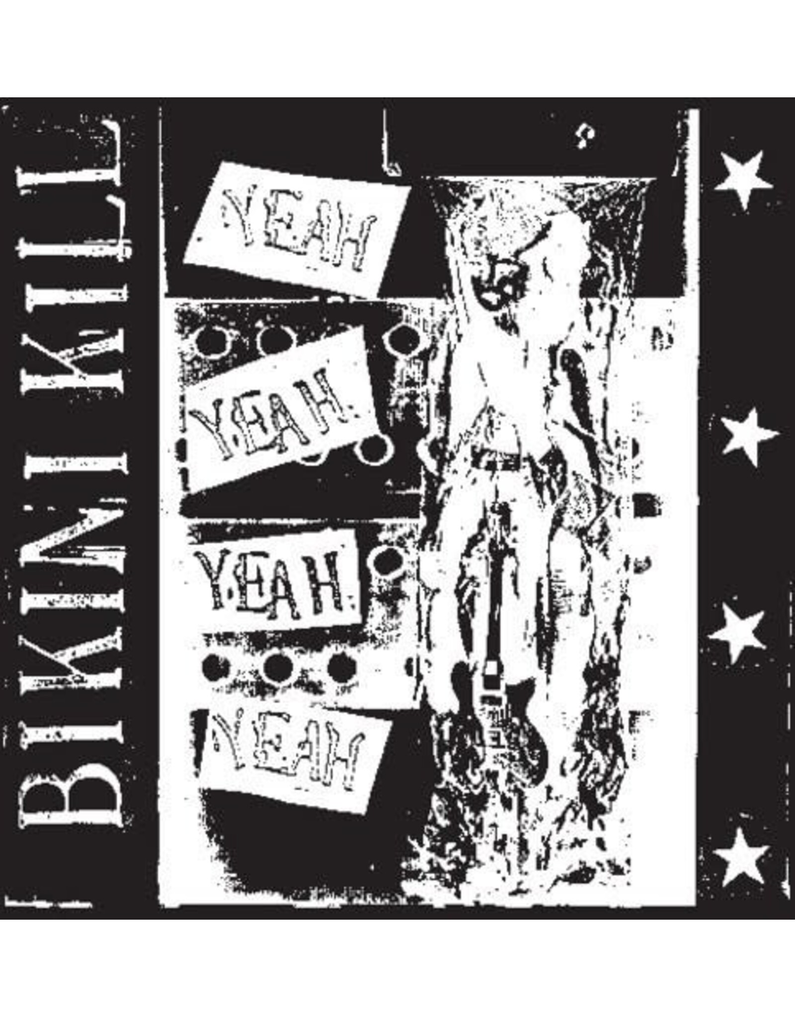 BIKINI KILL / YEAH YEAH YEAH YEAH