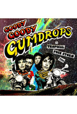 Tropical Fuck Storm / Goody Goody Gumdrops