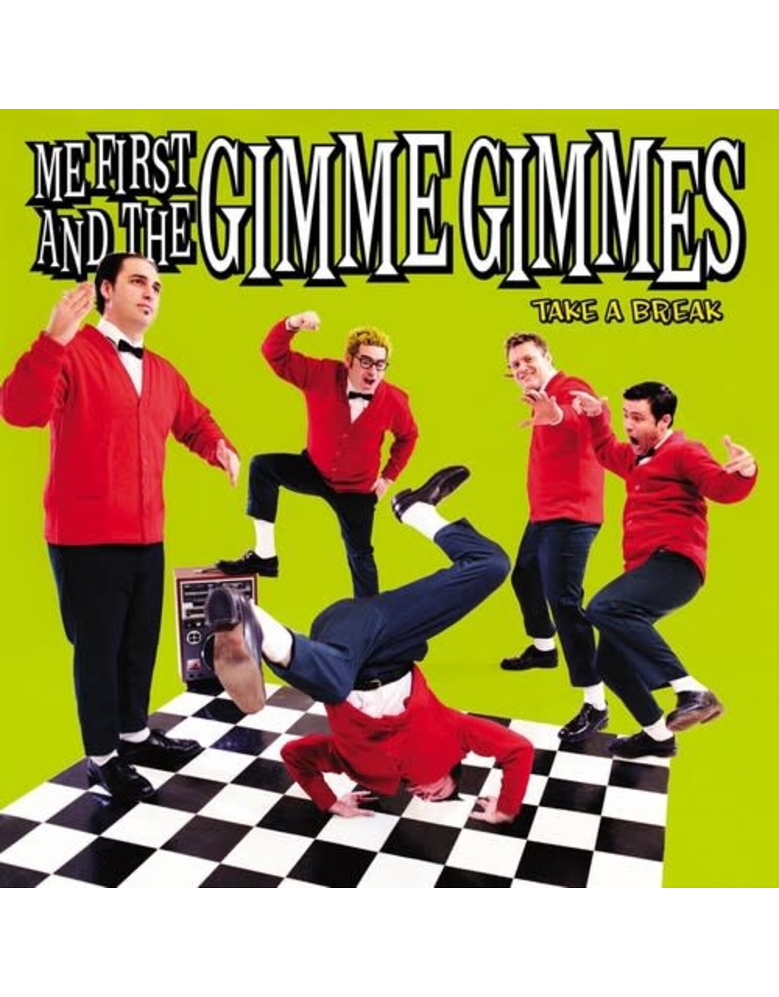 Me First & The Gimme Gimmes / Take A Break