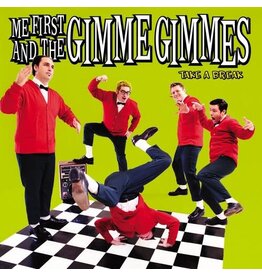 Me First & The Gimme Gimmes / Take A Break