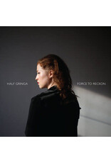 Half Gringa / Force To Reckon
