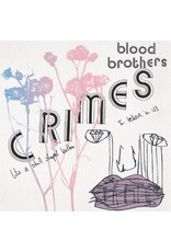 Blood Brothers / Crimes (white vinyl)