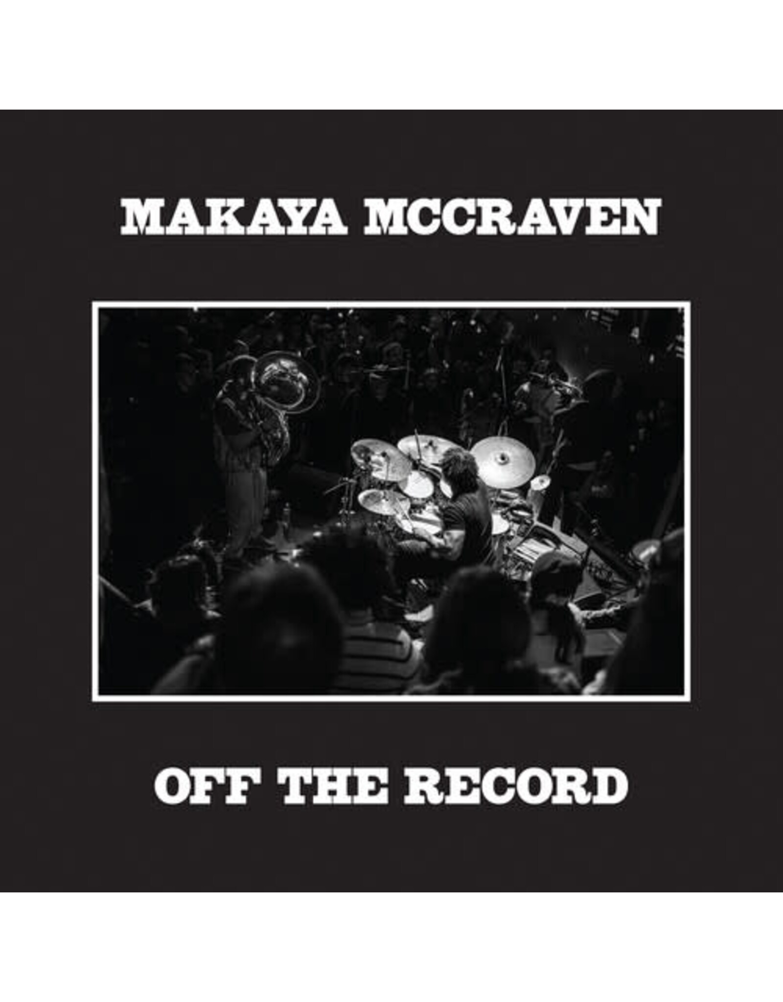 McCraven, Makaya / Off The Record
