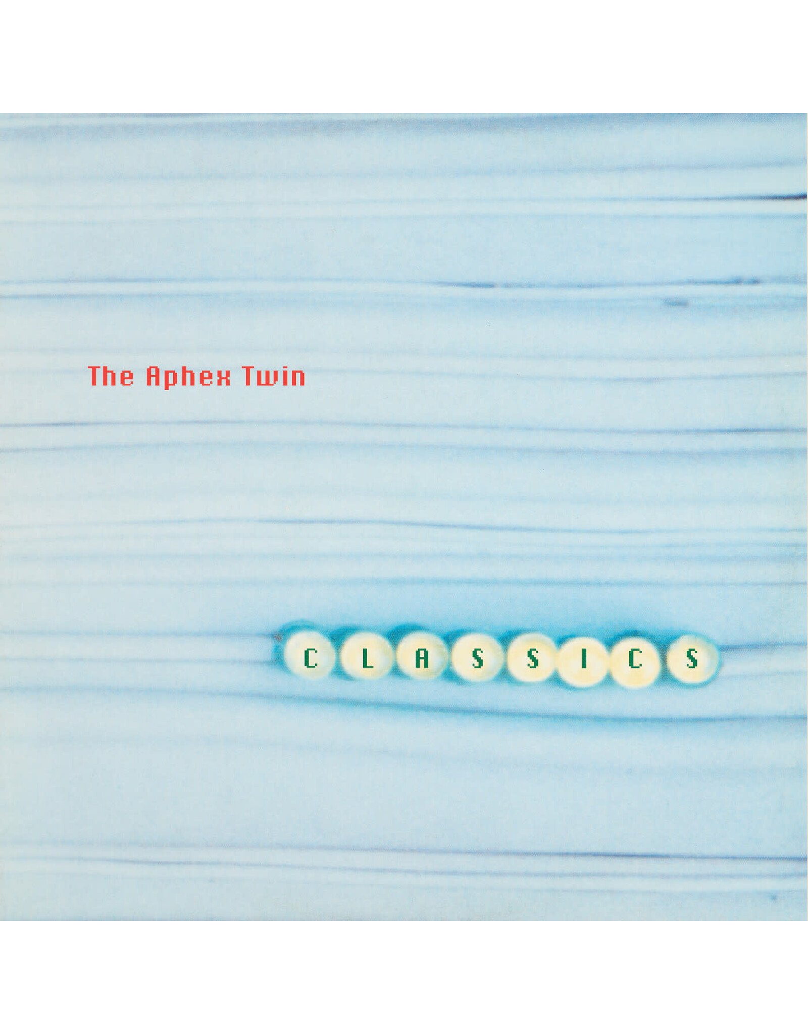 Aphex Twin / Classics