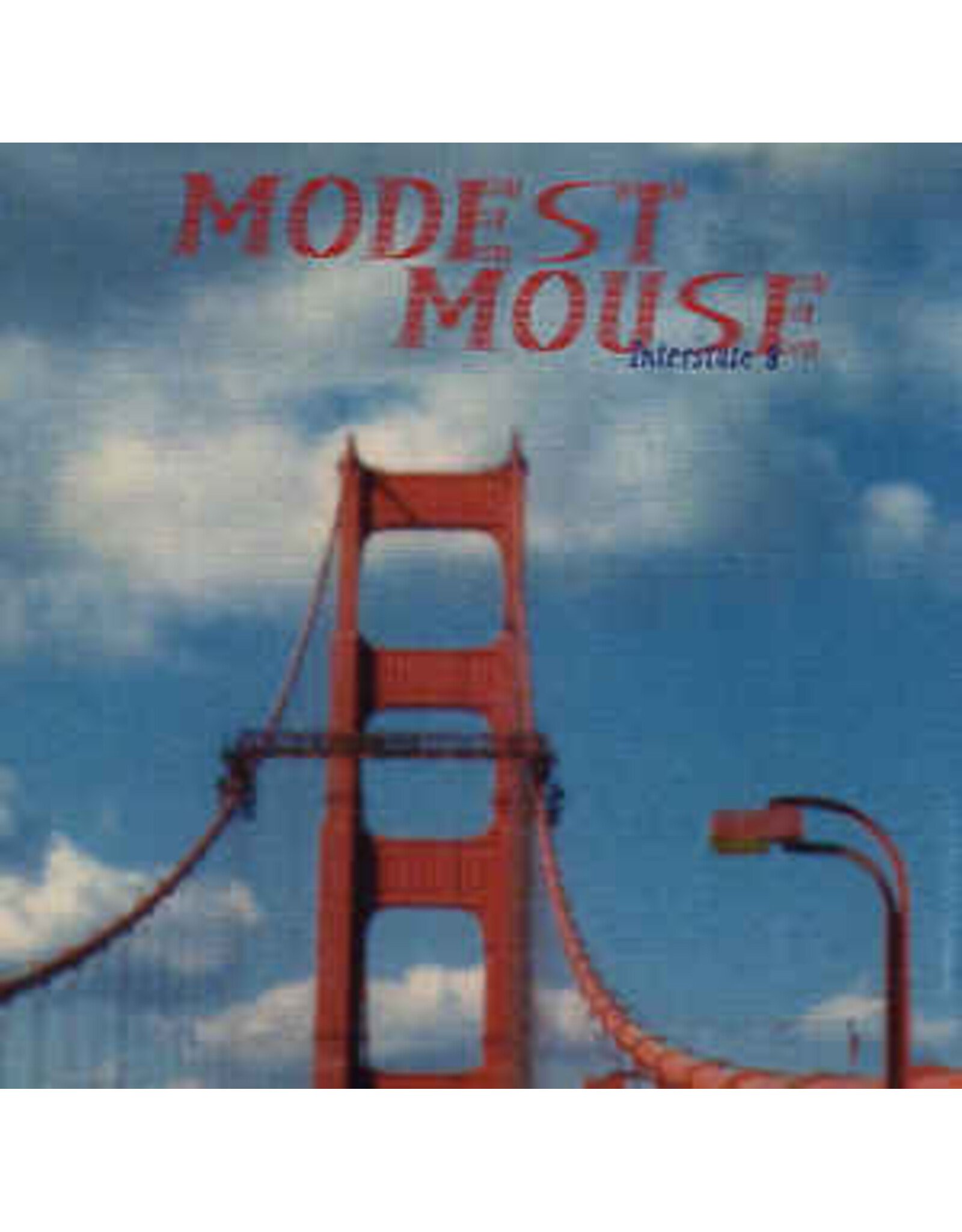 Modest Mouse / Interstate 8