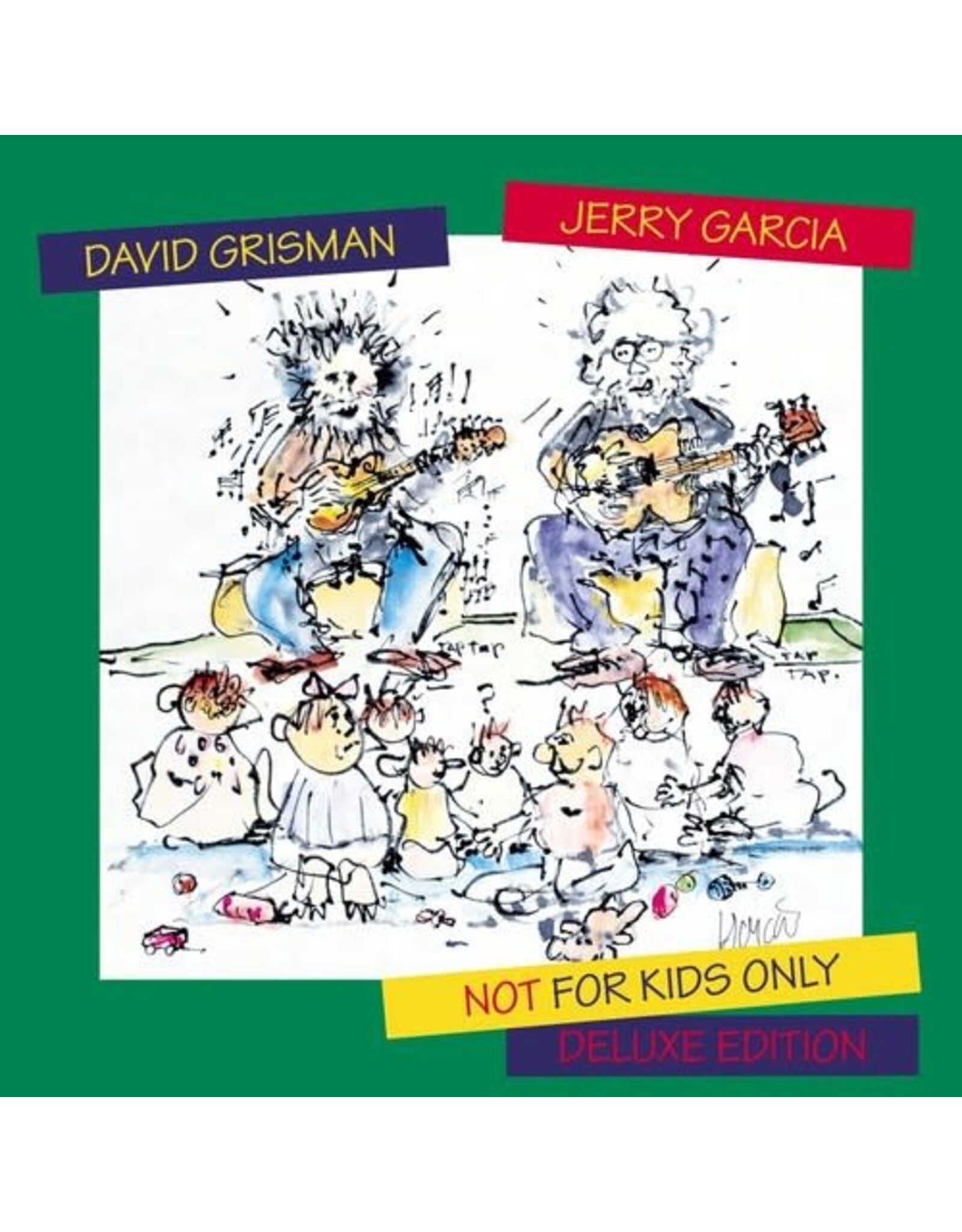 Garcia - Grisman / Not For Kids Only (Deluxe Edition)
