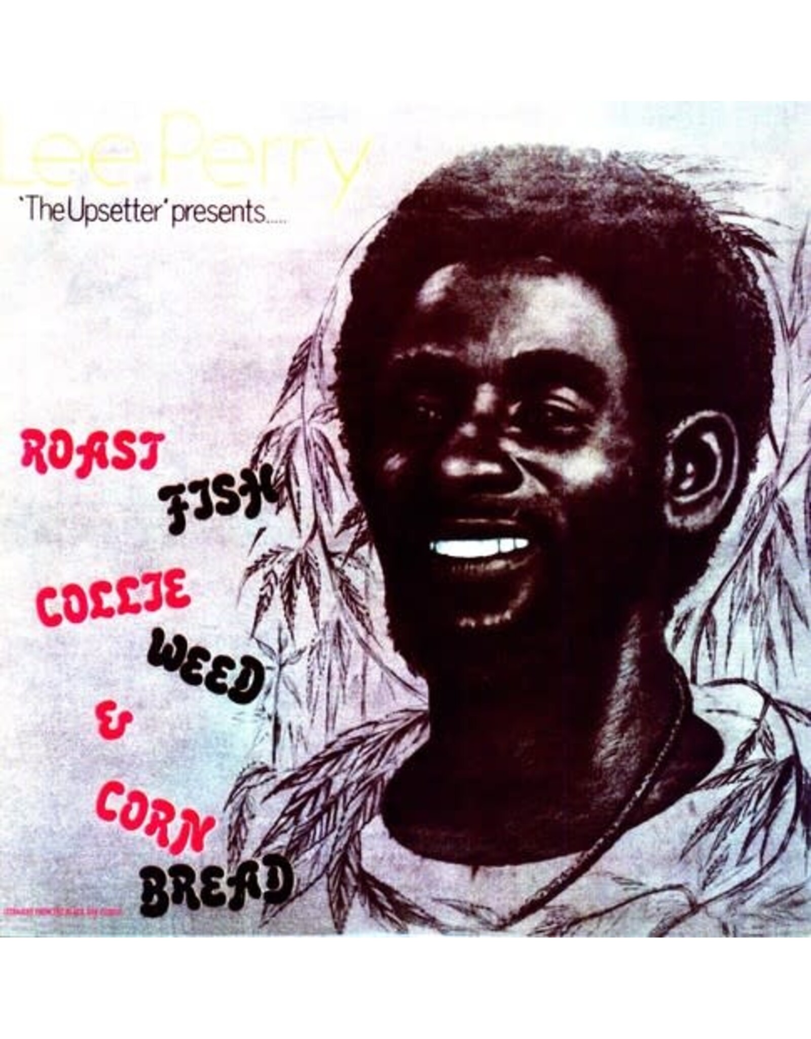 Perry, Lee / Roast Fish Collie Weed & Corn Bread