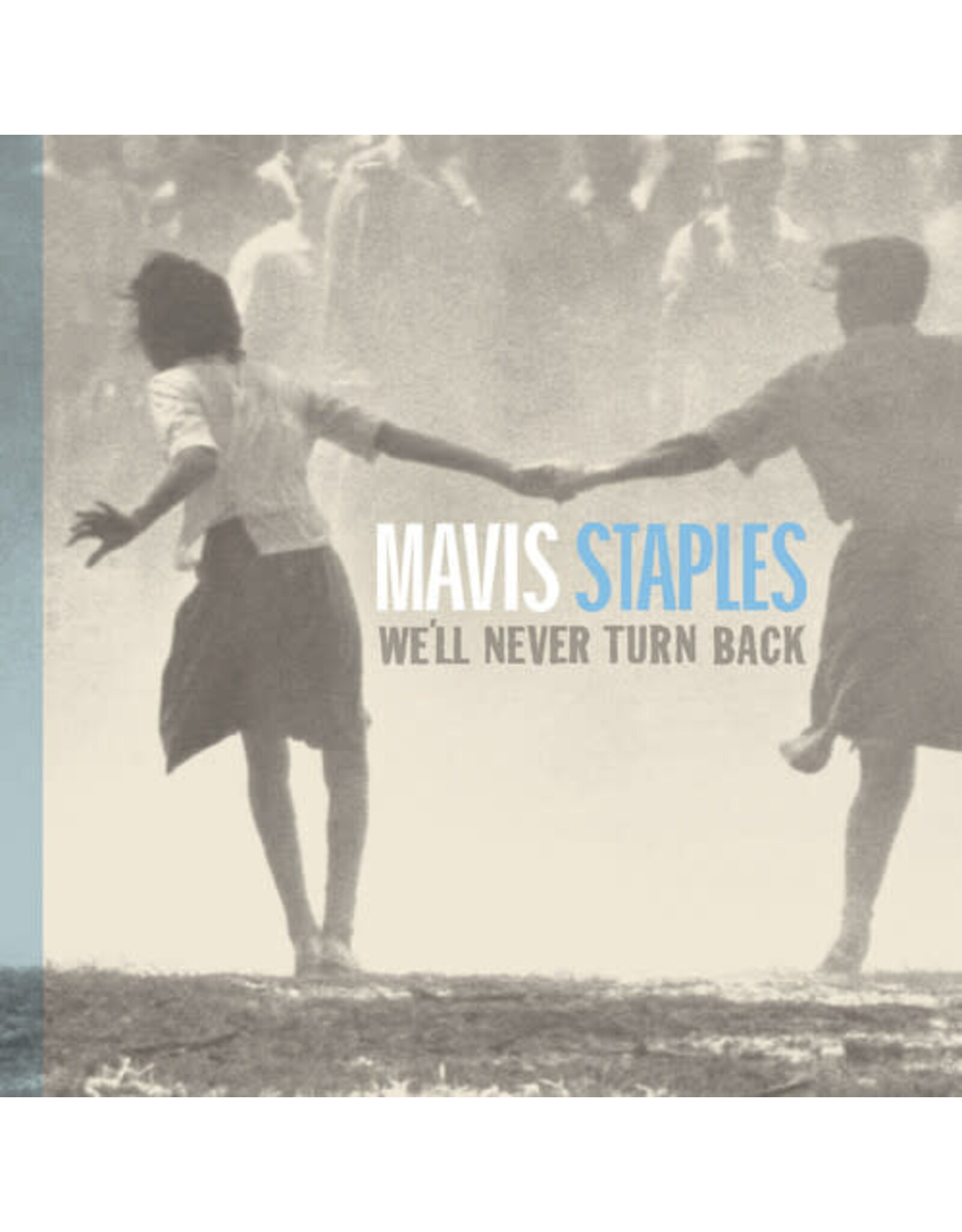 Staples, Mavis / We'll Never Turn Back