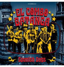 El Combo Batanga / Spanish Dogs
