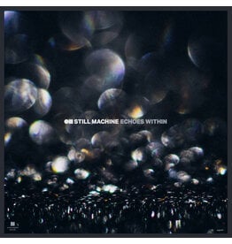 Still Machine / Echoes Within