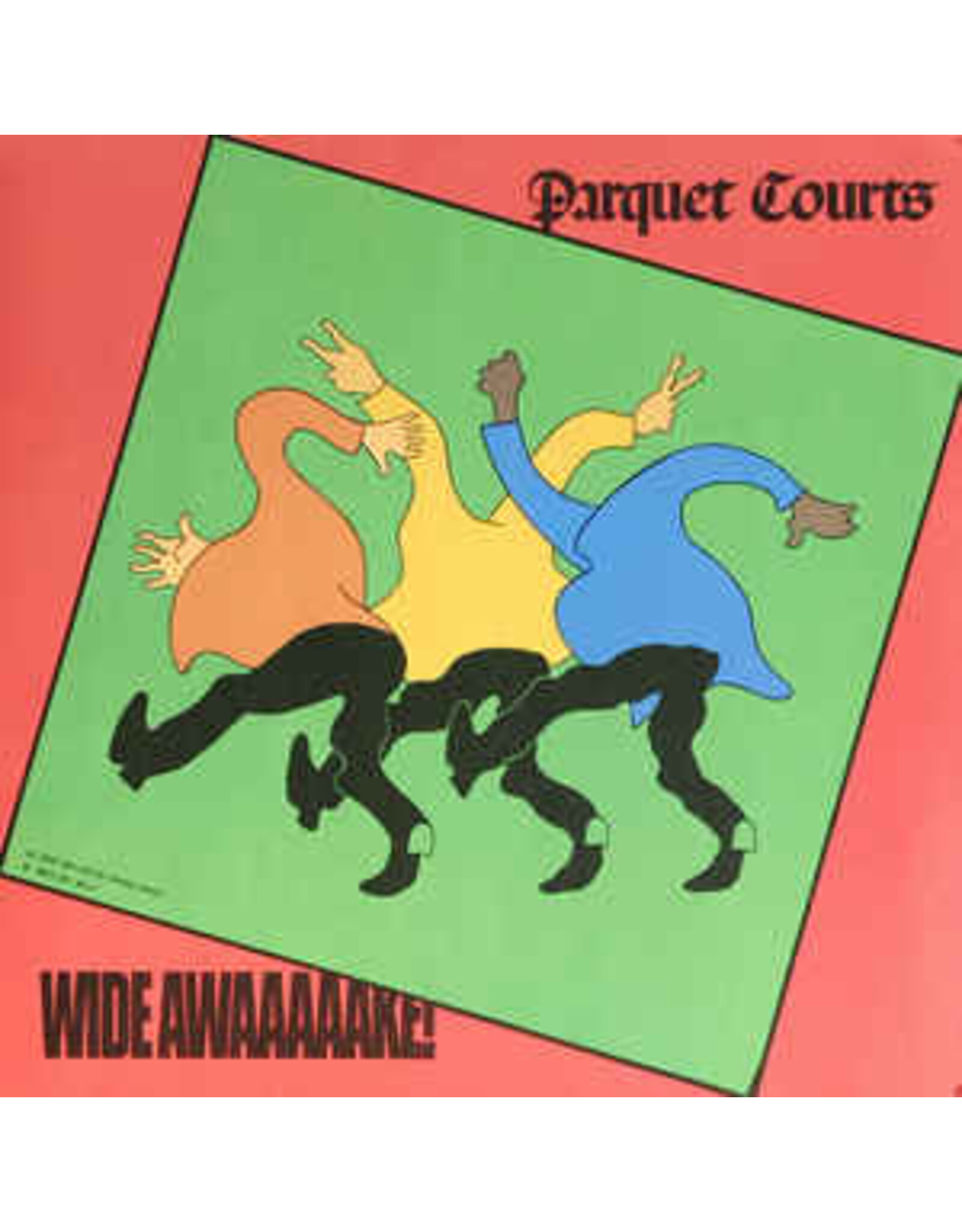 Parquet Courts / Wide Awake!