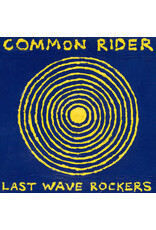Common Rider / Last Wave Rockers
