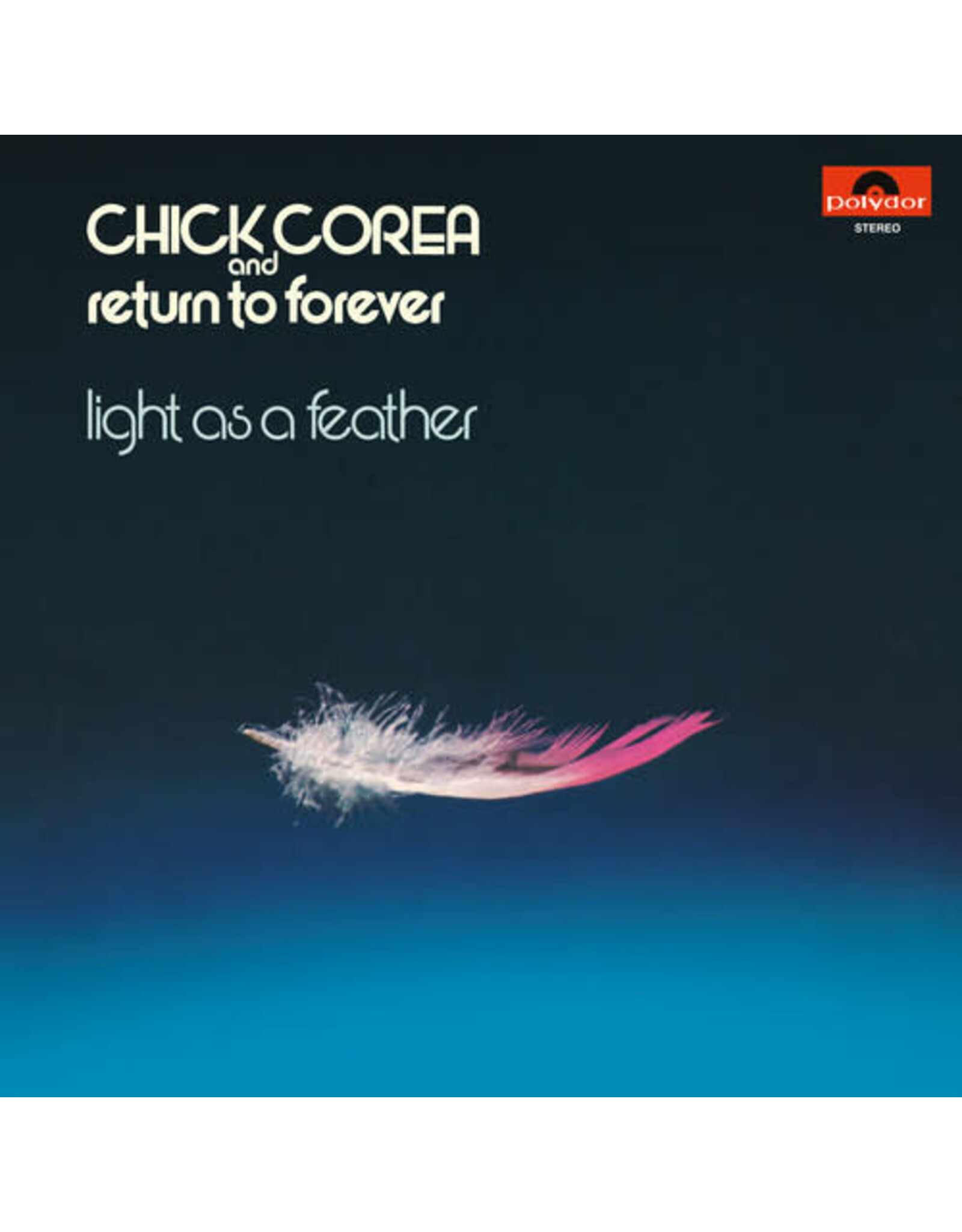 Corea, Chick & Return To Forever / Light As A Feather
