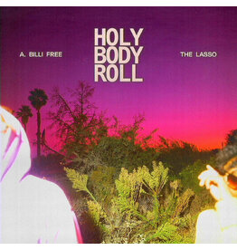 A. Billi Free & The Lasso / Holy Body Roll (PINK MARBLE VINYL)