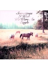 Callahan, Bill / Sometimes I Wish We Were An Eagle