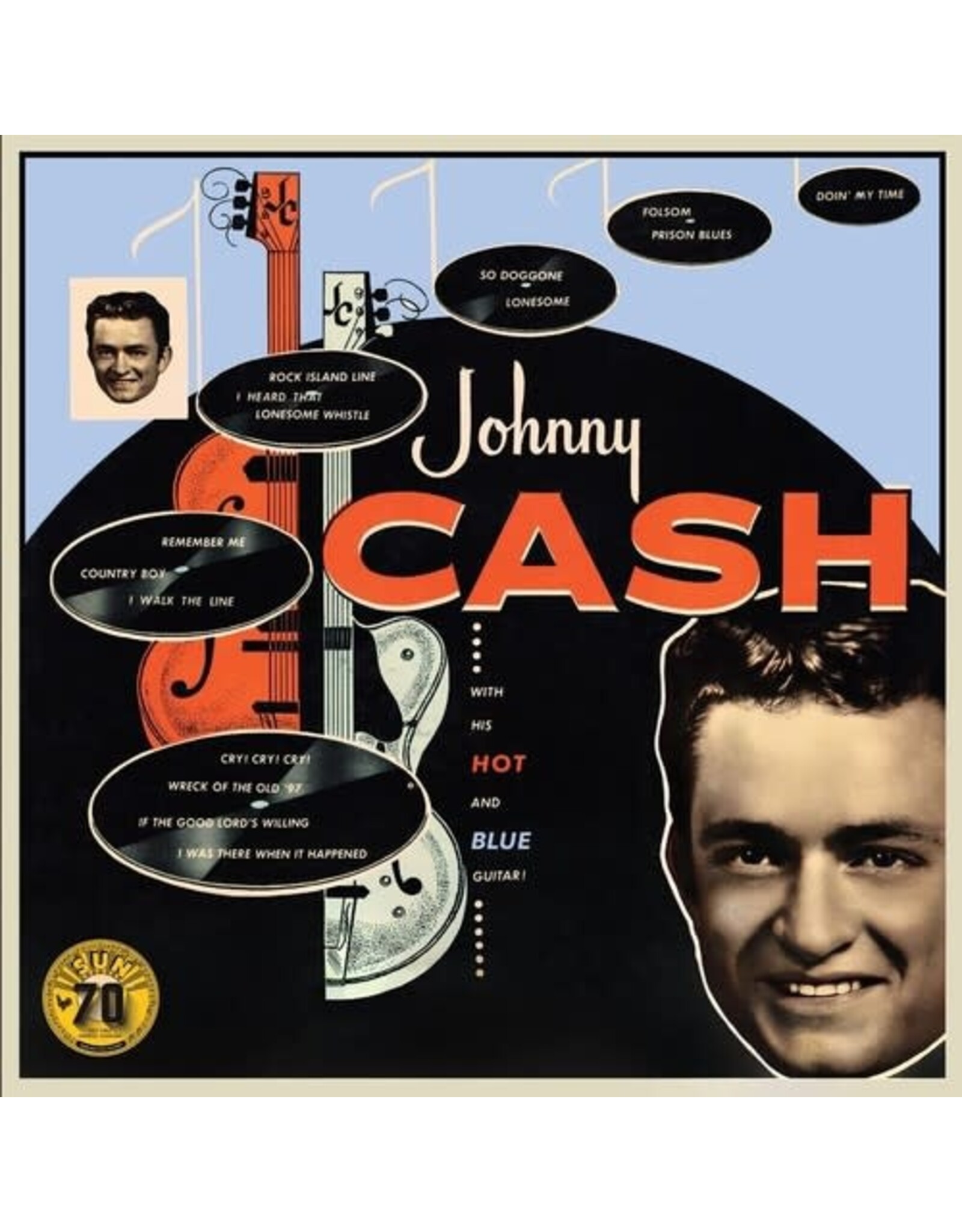 Cash, Johnny / With His Hot And Blue Guitar (Sun Records 70th Anniversary)