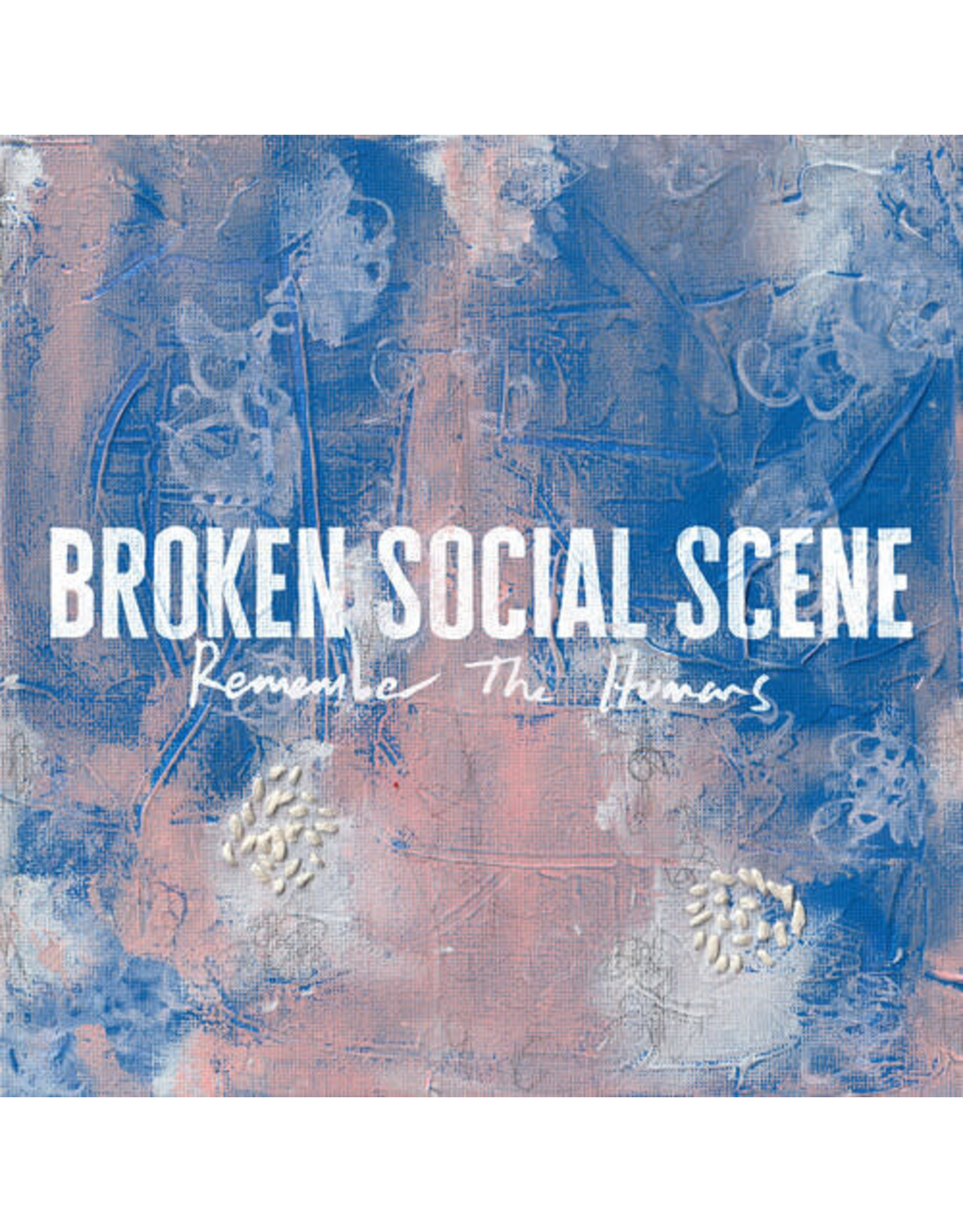 Broken Social Scene / Remember The Humans