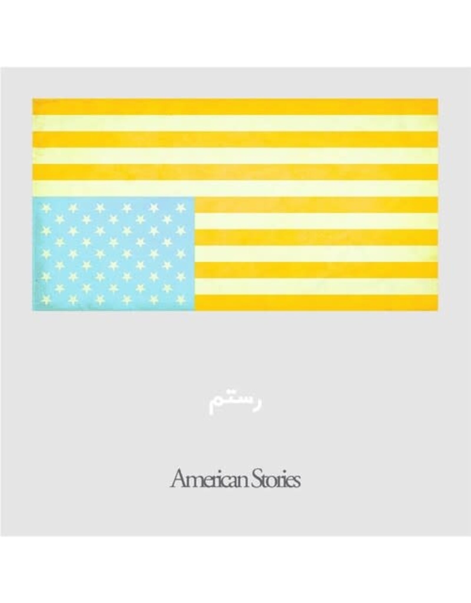 Rostam / American Stories