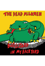 Dead Milkmen / Big Lizard In My Backyard