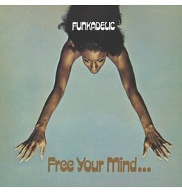 Funkadelic / Free Your Mind And Your Ass Will Follow