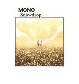 MONO / Snowdrop