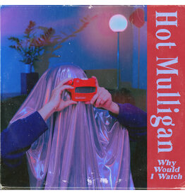 Hot Mulligan / Why Would I Watch (split color vinyl)