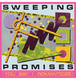 Sweeping Promises / You Say I Romanticize (Loser Edition)